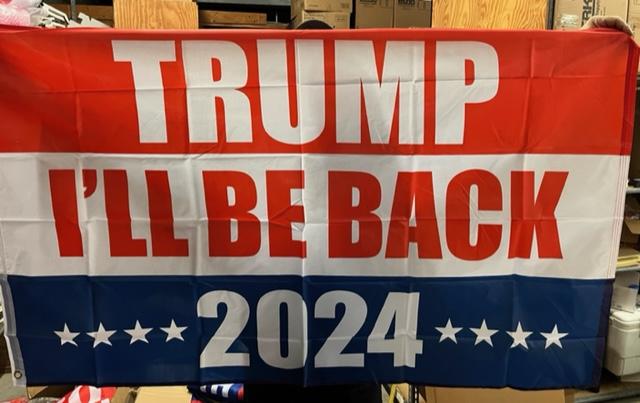 Trump I'll Be Back 2024 Flag